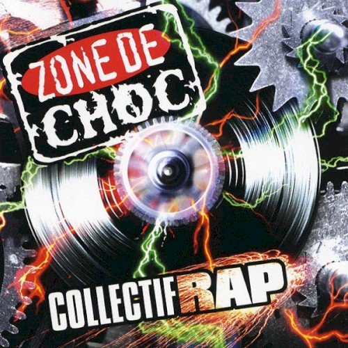 Zone de choc : Collectif rap