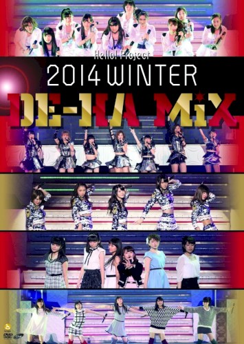 Hello!Project 2014 WINTER 〜DE‐HA MiX〜