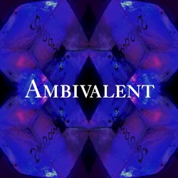 Ambivalent