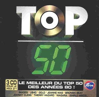 Top 50 - Le meilleur du Top 50 des années 80 !