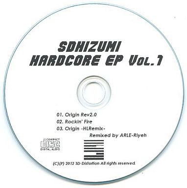 sdhizumi Hardcore EP, Vol. 1