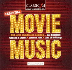 Classic FM Magazine 191a: Essential Movie Music, Volume 1