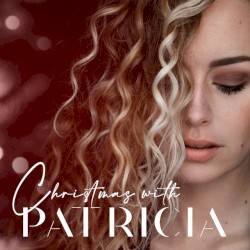 Christmas with PATRICIA