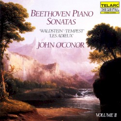 Beethoven Piano Sonatas, Volume II: Waldstein / Tempest / Les Adieux