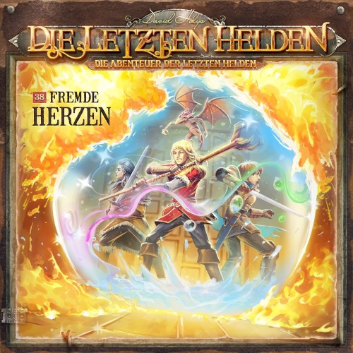 Die Abenteuer der Letzten Helden 38: Fremde Herzen