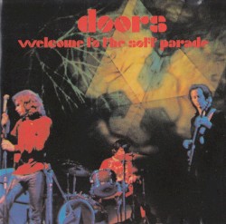 Welcome to the Soft Parade