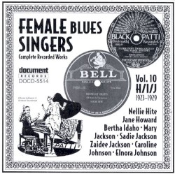 Female Blues Singers - Vol. 10 H/I/J (1923-1929)