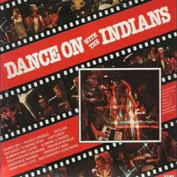 Dance On With the Indians