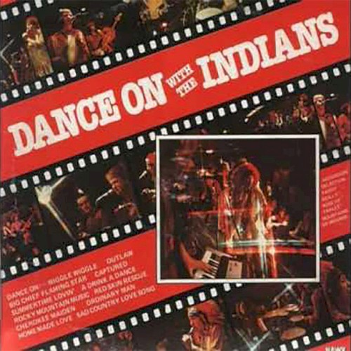 Dance On With the Indians