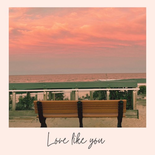 Love Like You