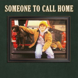 Someone to Call Home