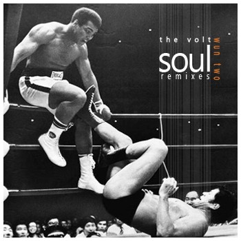 The Volt Soul Remixes