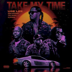 Take My Time