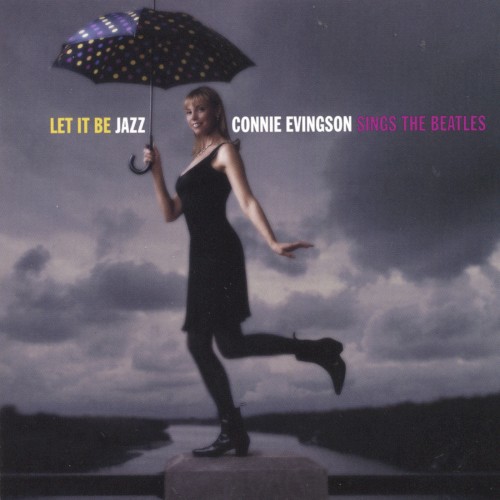 Let It Be Jazz: Connie Evingson Sings the Beatles