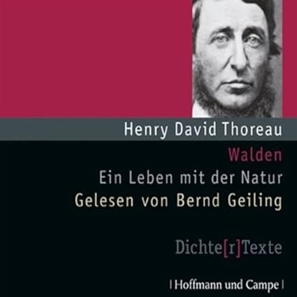 Walden: Ein Leben mit der Natur