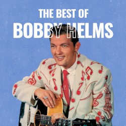 The Best of Bobby Helms