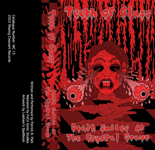 Death Smiles at the Crystal Grave