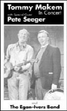 Tommy Makem In Concert with Pete Seeger and the Ivers-Egan Band