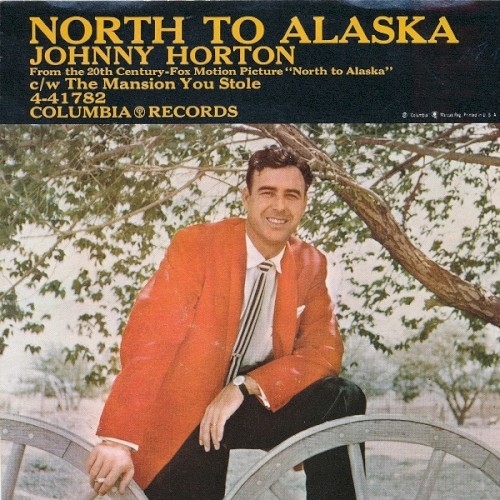 North to Alaska / The Mansion You Stole