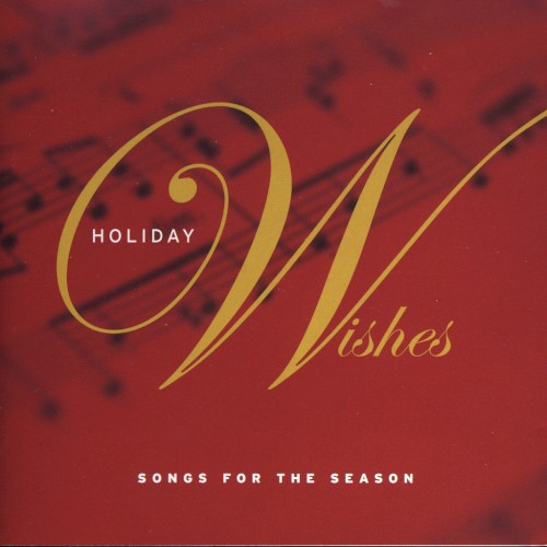 Holiday Wishes - Songs for the Season