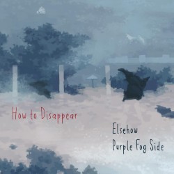 How to Disappear