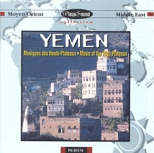 Yemen: Music of the High Plateaus