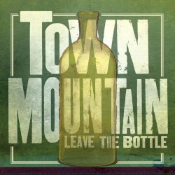 Leave the Bottle