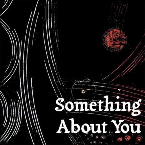 Something About You