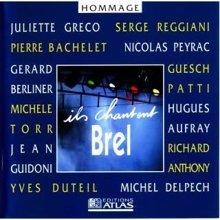 Hommage : Ils chantent Brel
