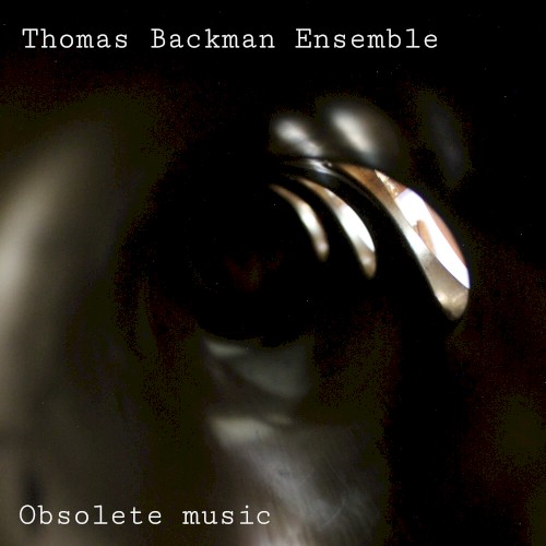 Obsolete Music (feat. Lisen Rylander Löve, Lisa Rydberg, Felisia Westberg & Kristofer Sundman)