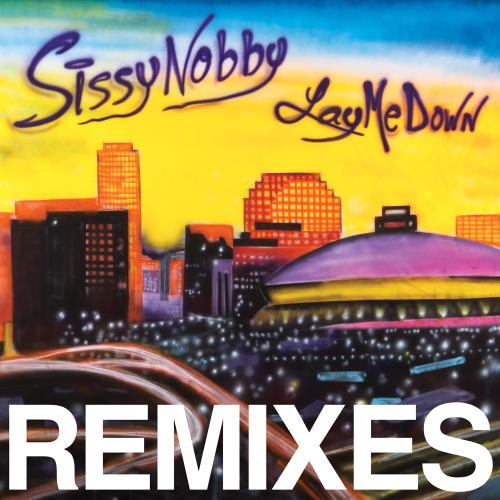 Lay Me Down Remixes