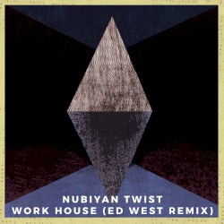 Work House (Ed West remix)