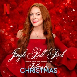 Jingle Bell Rock (from the Netflix Film “Falling for Christmas”)