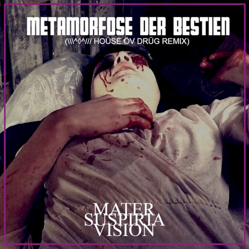 Metamorfose der bestien (\\\^◊^/// Hoüse öv drüg remix)