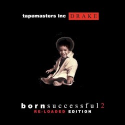 Born Successful 2 (Re-Loaded Edition)