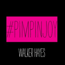 Pimpin’ Joy