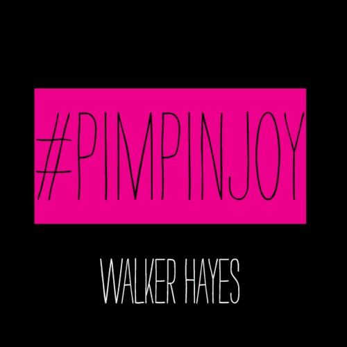 Pimpin’ Joy