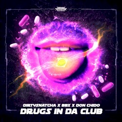 Drugs in Da Club