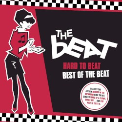 Hard to Beat: Best of The Beat