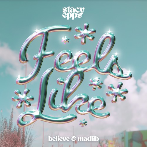Feels Like