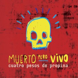 Muerto pero vivo