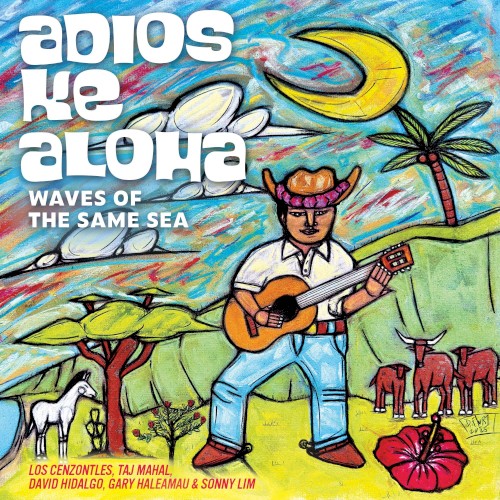 Adios Ke Aloha Waves of the Same Sea