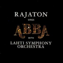 Rajaton Sings ABBA With Lahti Symphony Orchestra
