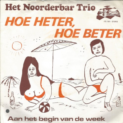 Hoe heter, hoe beter / Aan 't begin van de week
