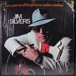 You Gotta Let All the Girls Know You're a Cowboy