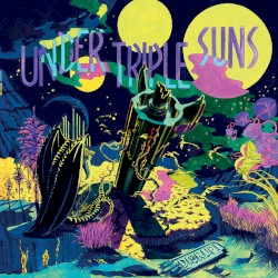 Under Triple Suns