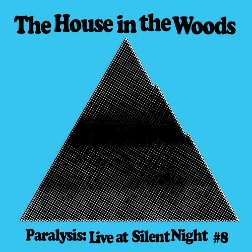 Paralysis: Live at Silent Night #8