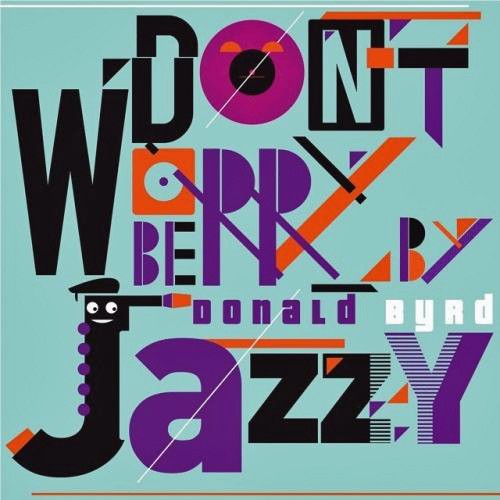 Don't Worry Be Jazzy