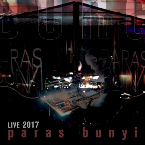 Live 2017 Paras Bunyi
