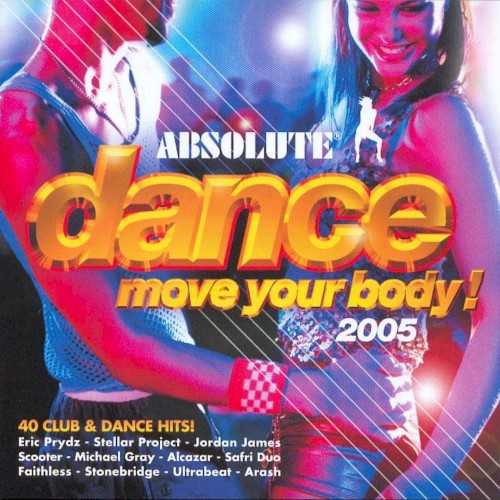 Absolute Dance: Move Your Body 2005